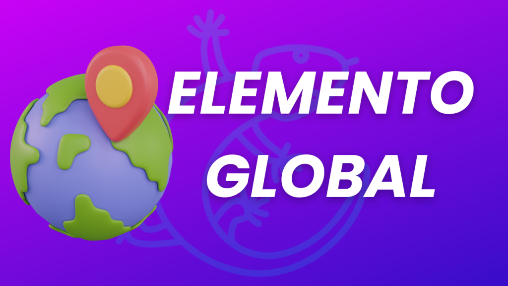 ¿Cómo agregar un elemento global?